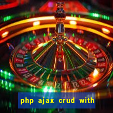 php ajax crud with datatables and bootstrap modals